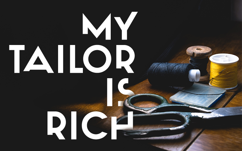 My tailor is rich ou l&rsquo;art du sur-mesure